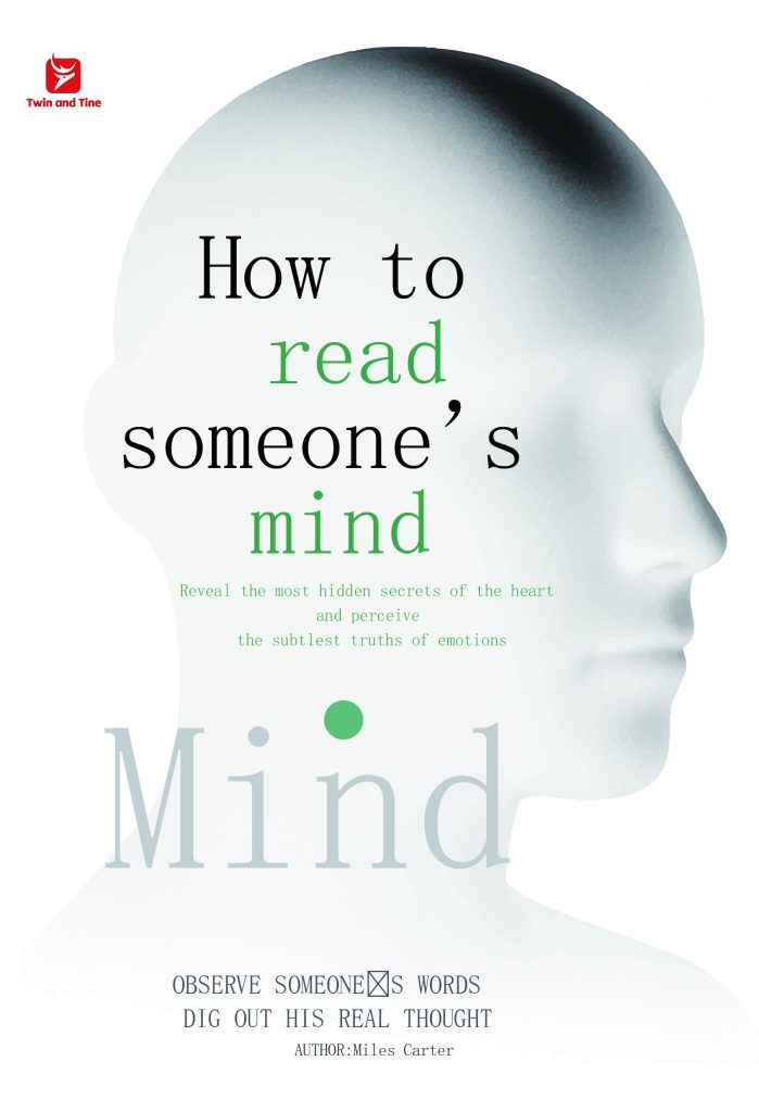 How to Read Someone’s Mind by Miles Carter