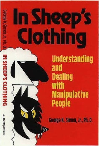 In Sheep's Clothing by George K. Simon