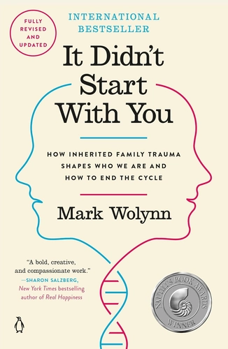 It Didn't Start With You by Mark Wolynn