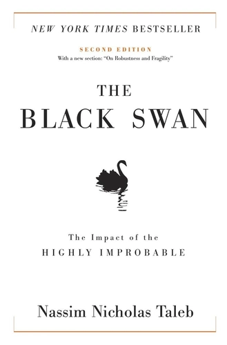 The Black Swan by Nassim Nicholas Taleb